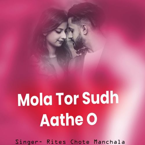 Mola Tor Sudh Aathe O