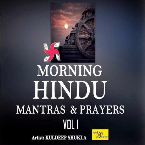 Morning Hindu Mantras & Prayers, Vol. 1