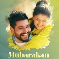 Mubarakan-CCMeayIFBAQ