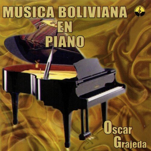 Musica Boliviana en Piano (Bolivia - Colección de Oro)