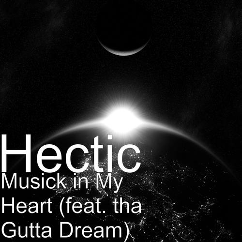 Musick in My Heart (feat. tha Gutta Dream)