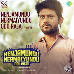 Nenjamundu Nermaiyundu Odu Raja - Rebirth-JiYIcERWdUY