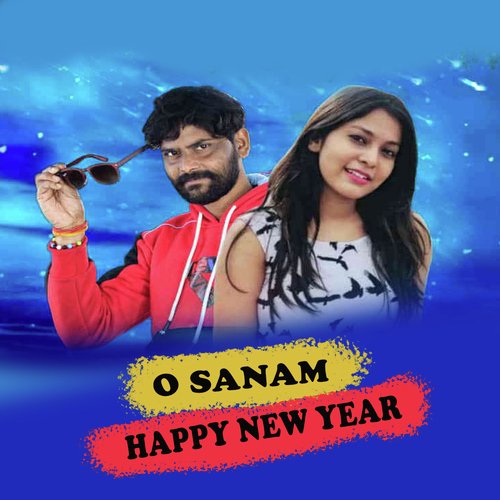 O Sanam Happy New Year