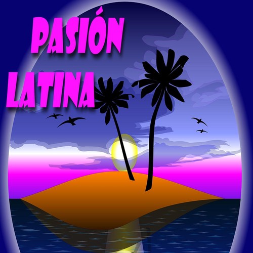 Pasiòn Latina (Bachata - Salsa - Merengue)