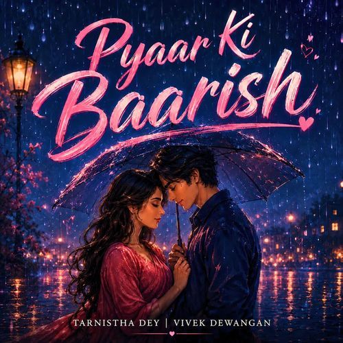 Pyaar Ki Baarish
