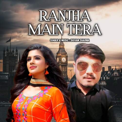 Ranjha Main Tera