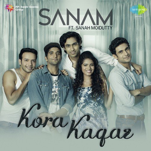 Sanam Ft. Sanah Moidutty Kora Kagaz