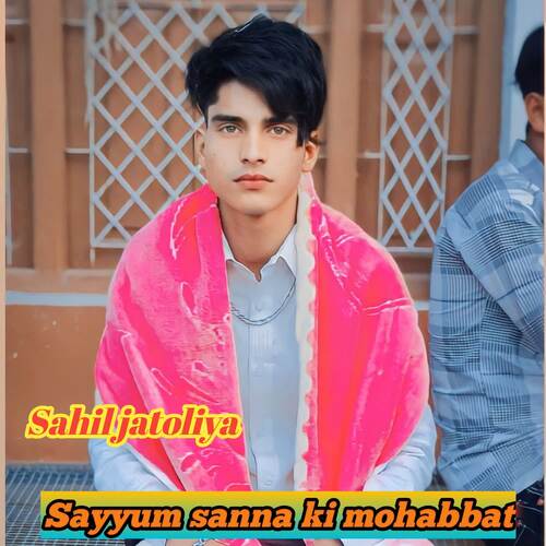 Sayyum sanna ki mohabbat