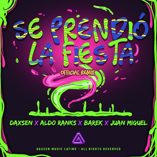 Se Prendió La Fiesta (feat. Juan Miguel) (Official Remix)