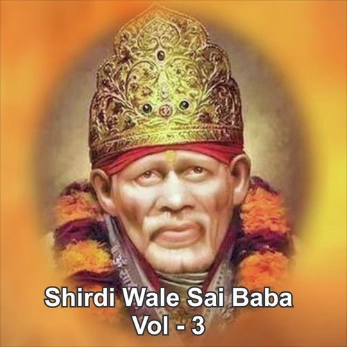 Shirdiwale Sai Baba, Vol. 3