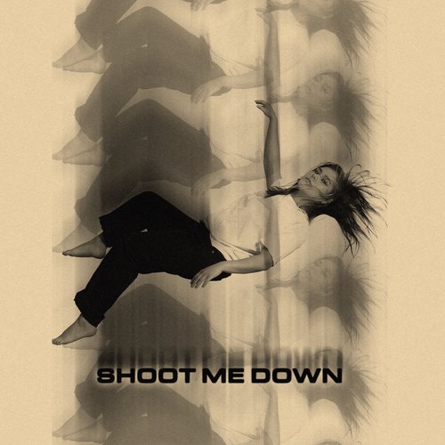 Shoot Me Down_poster_image