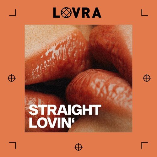 Straight Lovin'