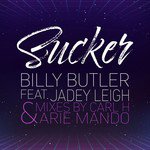 Sucker (Billy Butler Mix)