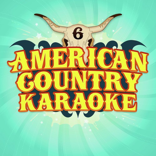 Today's Top Country Karaoke Hits, Vol 6
