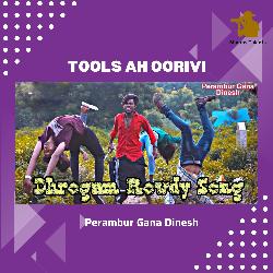 Tools Ah Oorivi - Dhrogam Rowdy Song-QCoNQAJWAEo