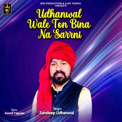 Udhanwal Wale Ton Bina Na Sarnni-MlsuchNUBkM