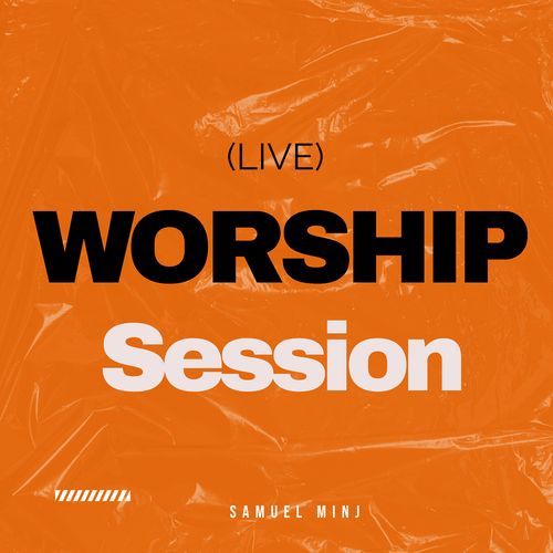 Worship Session (Live)