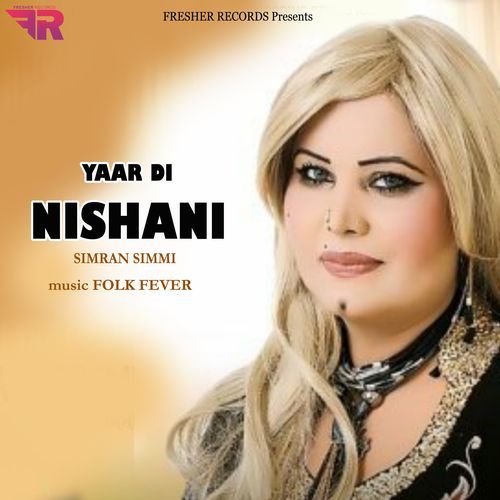 Yaar Di Nishani