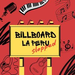 billboard la peru (sped up)-NzIPBhl7f14