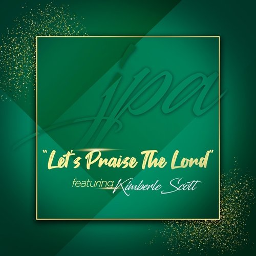 Let's Praise the Lord (Instrumental) [feat. Kirby Harden, Bryan Quails & Erick J. Morgan] cover art