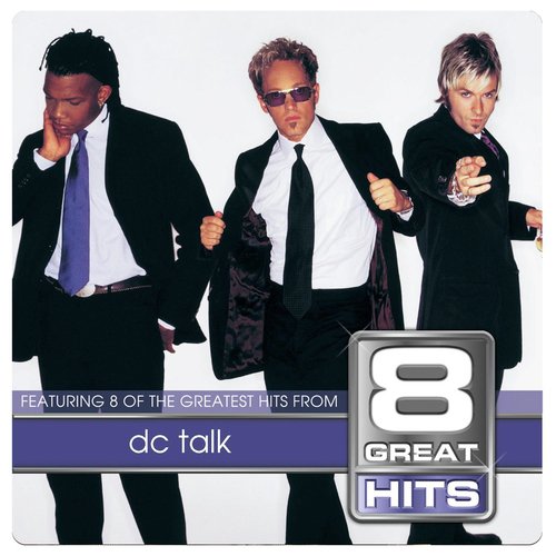 8 Great Hits dc Talk_poster_image