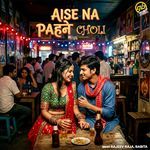 Aise Na Pahne Choli