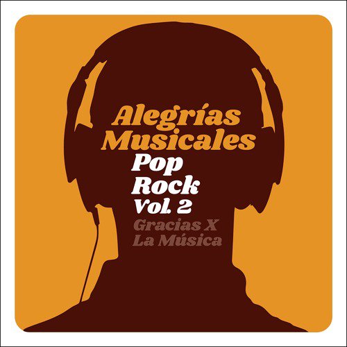 Alegrías Musicales: Pop Rock, Vol. 2_poster_image