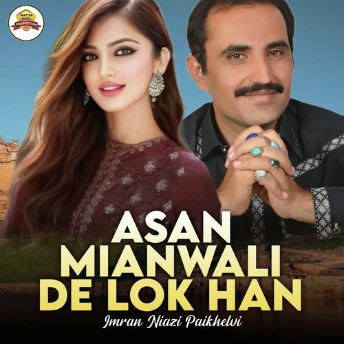 Asan Mianwali De Lok Han