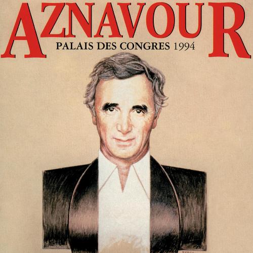 Que C'est Triste Venise (Live Au Palais Des Congrès, Paris / 1994) Lyrics Aznavour Au Palais