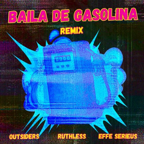 Baila de Gasolina (Remix)