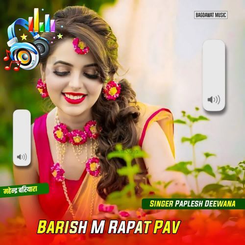Barish M Rapat Pav