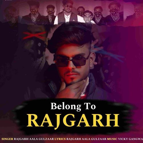 Belong To Rajgarh