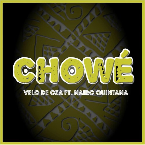 Chowé (feat. Nairo Quintana)_poster_image