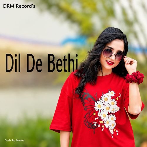 Dil De Bethi