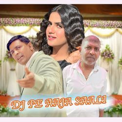 Dj Pe Aaja Sali