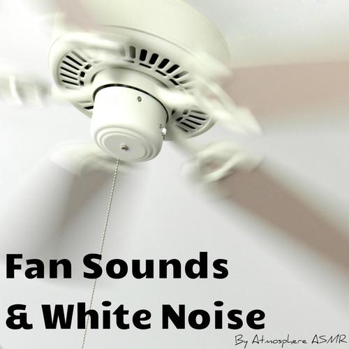 Fan Sounds &amp; White Noise (Deluxe Edition)_poster_image