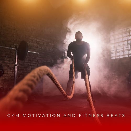 Gym Motivation And Fitness Beats