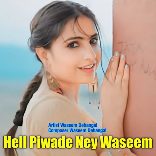 Hell Piwade Ney Waseem