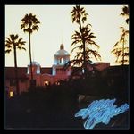 Hotel California (2013 Remaster) (2013 Remaster)