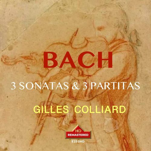 J.S. Bach: Violin Sonatas & Partitas, BWV 1001-1006 (Remastered 2024)
