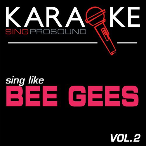 Karaoke in the Style of Bee Gees, Vol. 2