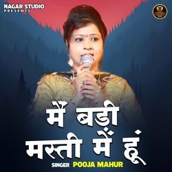 Main Badi Masti Me Huin-JQ8zW1lVRHk