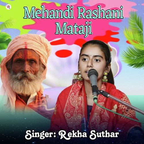 Mehndi Rashani Mataji