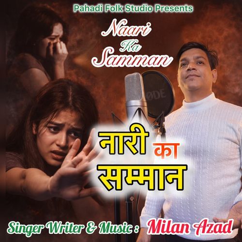 Naari Ka Samman - Naari Hai To Sansar Hai