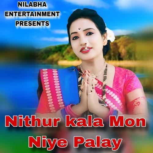 Nithur kala Mon Niye Palay