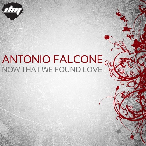 Now That We Found Love (Nicola Fasano & Steve Forest Mix)