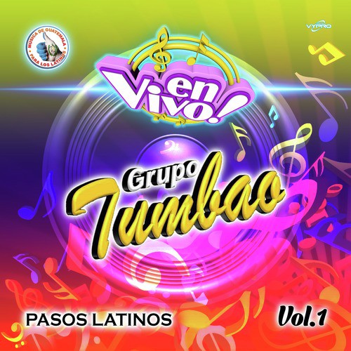 Pasos Latinos Vol. 1. Música de Guatemala para los Latinos (En Vivo)