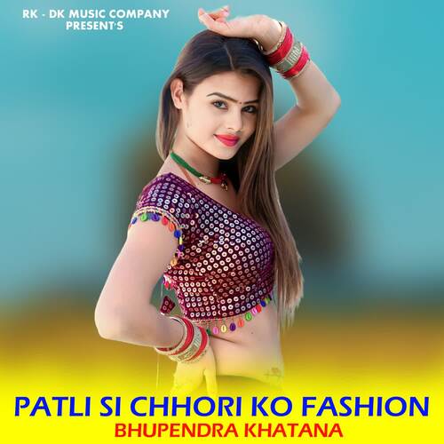 Patli Si Chhori Ko Fashion