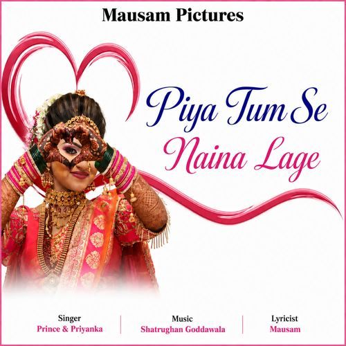 Piya Tum Se Naina Lage