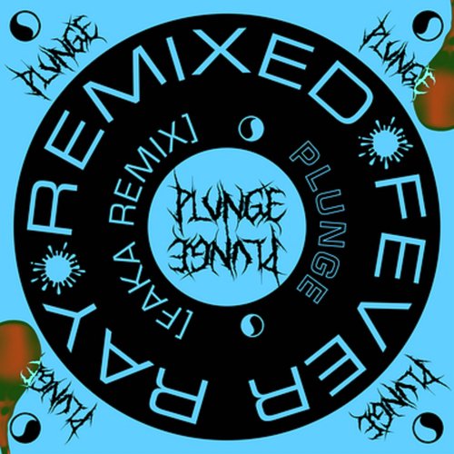 Plunge (Faka Remix)_poster_image